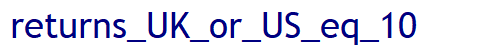 returns_UK_or_US_eq_10