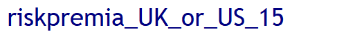 riskpremia_UK_or_US_15